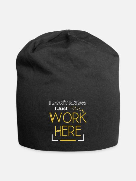 Ich weiß nicht, ich arbeite hier nur sarkastische Worte - Jersey-Beanie - Schwarz