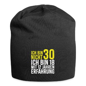 Ich bin nicht 30 - Jersey-Beanie - Schwarz - Vorne