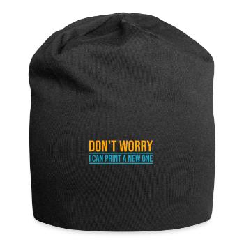 Ne vous inquiétez pas, je peux le réimprimer en impression 3D - Bonnet en jersey - noir - Devant