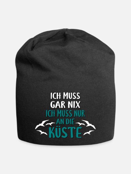 Ich muss gar nix - Ich muss nur an die Küste - Jersey-Beanie - Schwarz