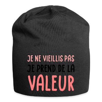 Je ne vieillis pas je prends de la valeur (black) - Bonnet en jersey - noir - Devant