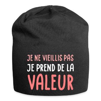 Je ne vieillis pas je prends de la valeur (blanc) - Bonnet en jersey - noir - Devant