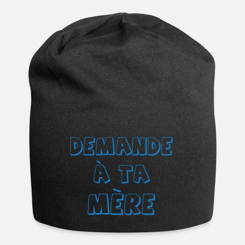 Demande à ta mère - Bonnet en jersey - noir