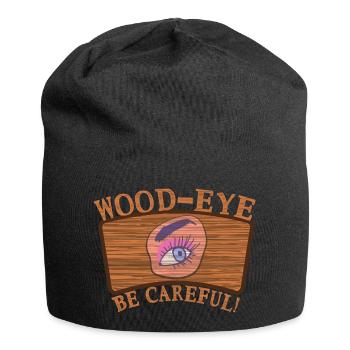 Wood-eye be careful! - Denglish sayings Denglish - Jersey Beanie - black - Front