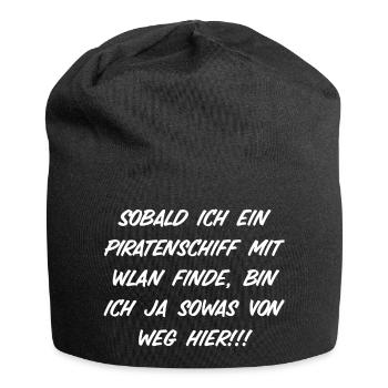 Sobald ich ein piratenschiff mit wlan finde - Jersey-Beanie - Schwarz - Vorne