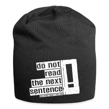 Cool Saying: Do Not Read - Funny Design - Jersey Beanie - black - Front