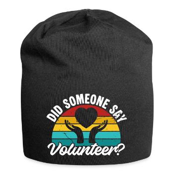 Reconnaissance des bénévoles Quelqu’un a-t-il dit bénévole - Bonnet en jersey - noir - Devant