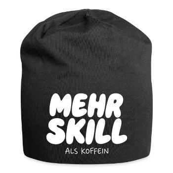 Mehr Skill als Koffein - Jersey-Beanie - Schwarz - Vorne