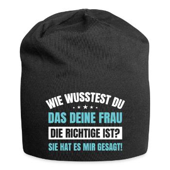 Lustiger Männer Spruch Wie wusstest Du Das Deine - Jersey-Beanie - Schwarz - Vorne