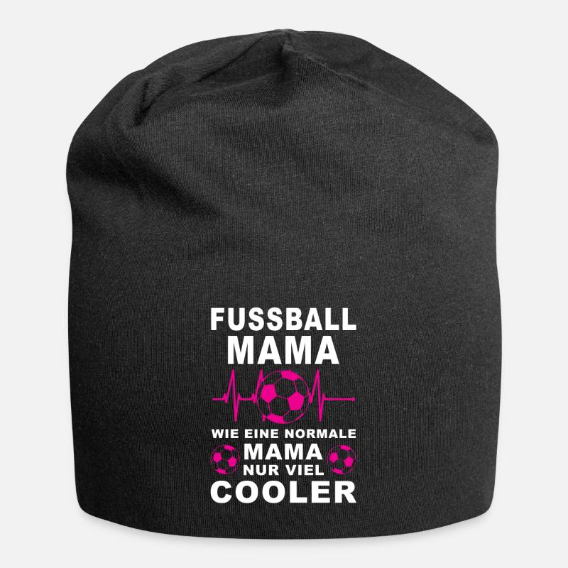 Fußball Mama viel cooler Spruch Geschenkidee - Jersey-Beanie - Schwarz
