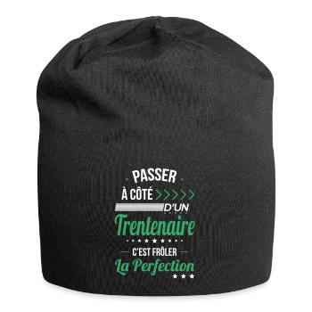 Anniversaire 30 ans - Trentenaire Perfection - Bonnet en jersey - noir - Devant