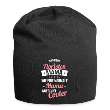 Floristen Mama wie eine normale Mama viel cooler - Jersey-Beanie - Schwarz - Vorne