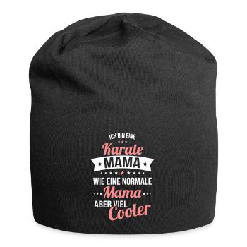 Karate Mama wie eine normale Mama aber viel cooler - Jersey-Beanie - Schwarz - Vorne