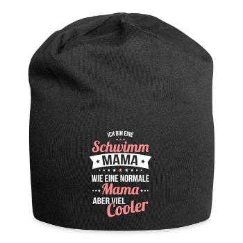Schwimm Mama wie eine normale Mama viel cooler - Jersey-Beanie - Schwarz - Vorne