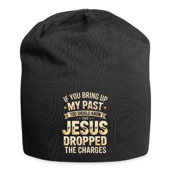 Past Charges: Jesus Dropped The Charges - Jersey Beanie - black - Front