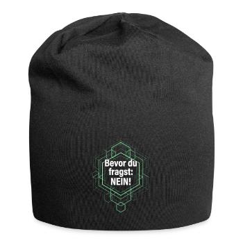 Bevor du fragst Nö! Büro Sprüche frech - Jersey-Beanie - Schwarz - Vorne
