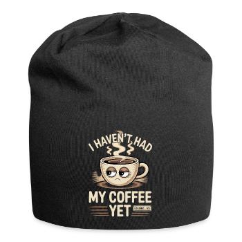 Ich habe meinen Kaffee noch nicht getrunken, lustiger Kaffee - Jersey-Beanie - Schwarz - Vorne