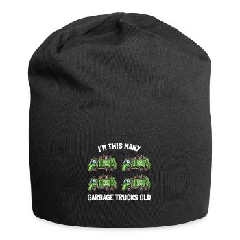 Je suis ce vieux 4ème anniversaire de camions à ordures - Bonnet en jersey - noir - Devant