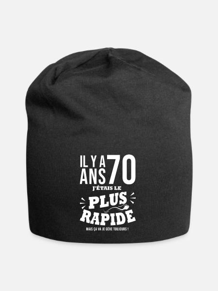 70 ans le plus rapide cadeau 70e anniversaire - Bonnet en jersey - noir