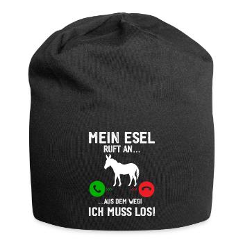 Mein Esel ruft an, ich muss los! - Jersey-Beanie - Schwarz - Vorne
