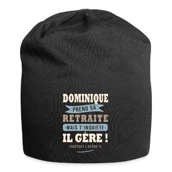 Dominique humour retraite cadeau retraité - Bonnet en jersey - noir - Devant