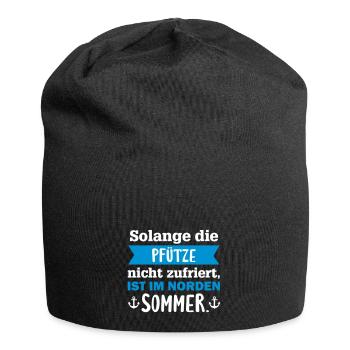 Solange die Pfütze nicht zufriert, Norden Sommer - Jersey-Beanie - Schwarz - Vorne