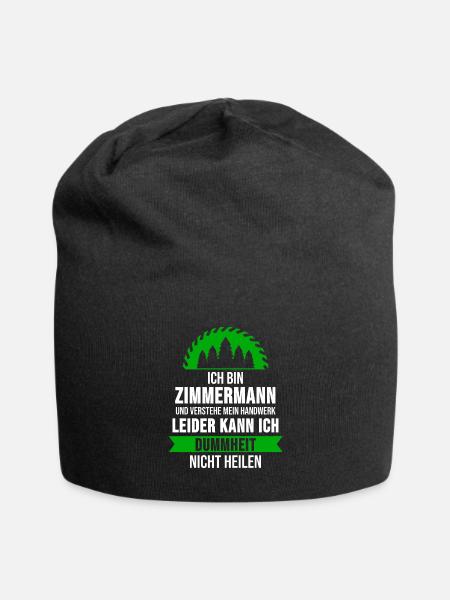 Zimmermann Zimmerer Zimmerei Spruch Geschenk - Jersey-Beanie - Schwarz