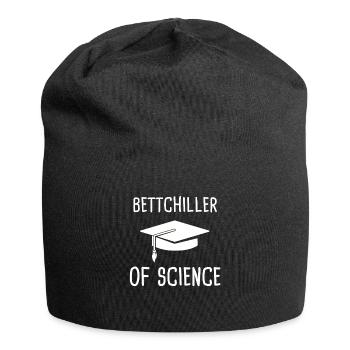 Bettchiller of Science Bachelor Abschluss Geschenk - Jersey-Beanie - Schwarz - Vorne