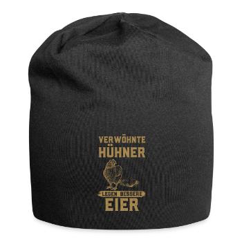 Verwöhnte Hühner legen bessere Eier - Jersey-Beanie - Schwarz - Vorne