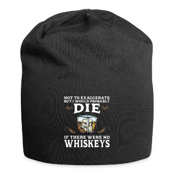 Whiskey trinken Whiskey trinken Whiskey Geschenk - Jersey-Beanie - Schwarz - Vorne
