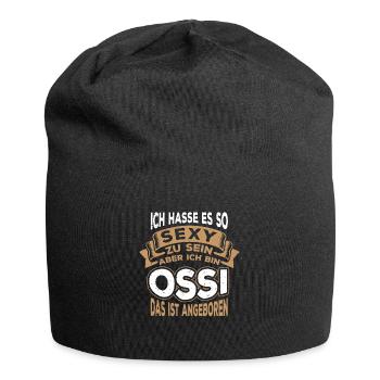 Ich hasse es so sexy zu sein, aber ich bin Ossi - Jersey-Beanie - Schwarz - Vorne