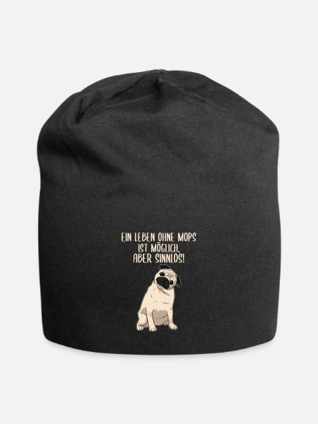 Ein Leben ohne Mops ist möglich aber sinnlos Hunde - Jersey-Beanie - Schwarz