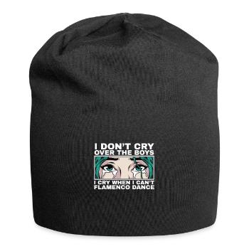I Cry When I Can't Flamenco Dance Quote Gift - Jersey Beanie - black - Front
