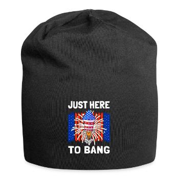 Just Here To Bang USA 4 juillet - Bonnet en jersey - noir - Devant