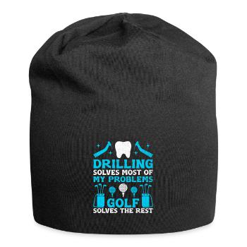 Drilling Solves Most Of My Problems Golf Solves Th - Jersey Beanie - black - Front