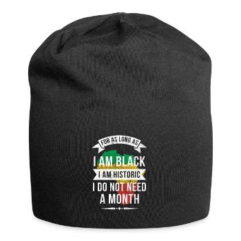 Solange Ich Schwarz Bin, Bin Ich Historisch - Jersey-Beanie - Schwarz - Vorne