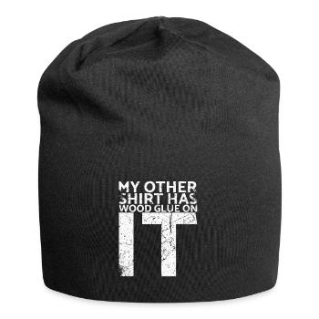Sur mon autre chemise, il y a de la colle à bois pour - Bonnet en jersey - noir - Devant