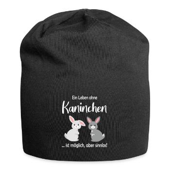 Ein Leben ohne Kaninchen ist möglich aber sinnlos - Jersey-Beanie - Schwarz - Vorne