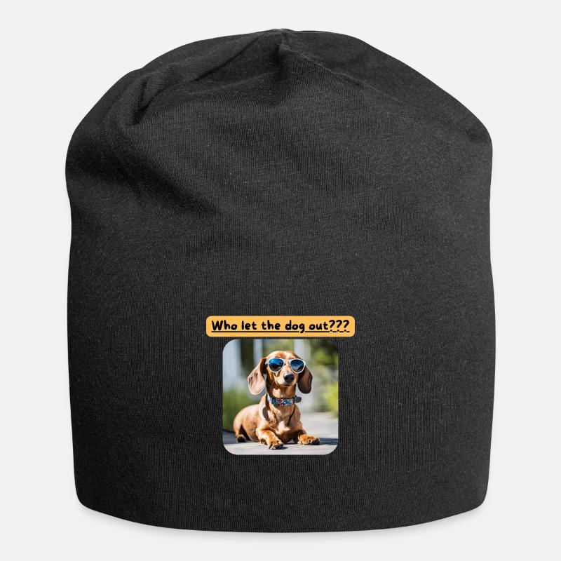 Teckel, Qui a laissé sortir le chien - Bonnet en jersey - noir