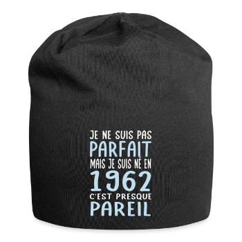 Anniversaire 60 ans - Pas parfait mais né en 1962 - Bonnet en jersey - noir - Devant