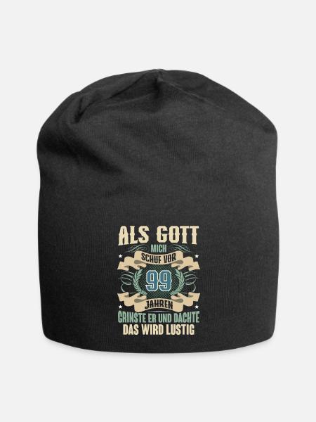 99. Geburtstag Als Gott Mich Schuf Vor - Jersey-Beanie - Schwarz