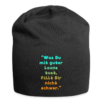 Guter Laune Spruch - Jersey-Beanie - Schwarz - Vorne