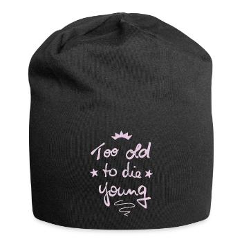 Trop vieux pour mourir jeune - Bonnet en jersey - noir - Devant