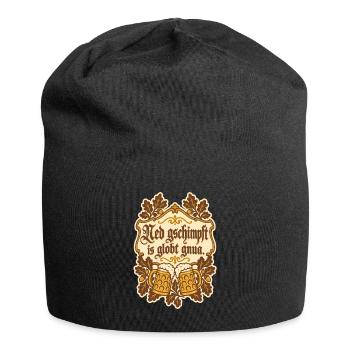 Ned gschimpft is globt gnua - Jersey-Beanie - Schwarz - Vorne