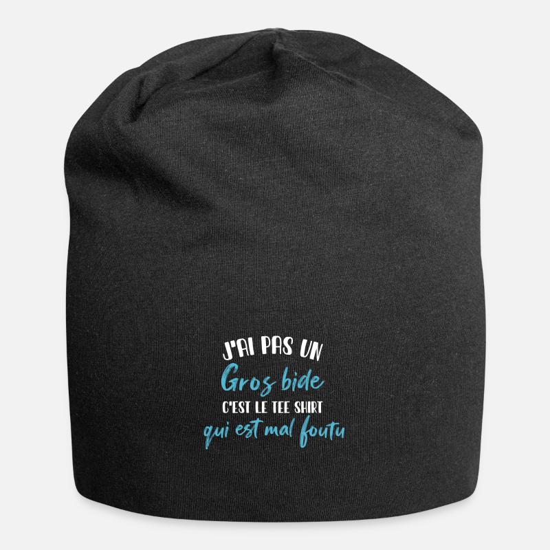 J'ai Pas Un Gros Bide C'est Le Tee Shirt Cadeau - Bonnet en jersey - noir