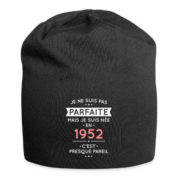 Anniversaire 70 ans - Pas parfaite née en 1952 - Bonnet en jersey - noir - Devant