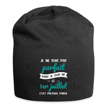 Anniversaire - Pas parfait mais né le 1er Juillet - Bonnet en jersey - noir - Devant