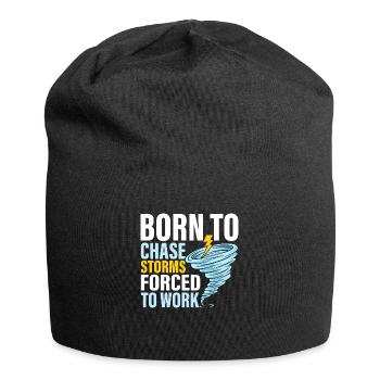 Born To Chase Storms Forced To Work Meteorology W - Jersey Beanie - black - Front