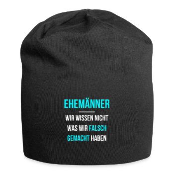Ehemänner wissen nicht was sie falsch machen - Jersey-Beanie - Schwarz - Vorne