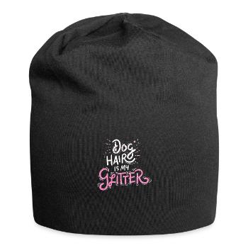 Hundehaare sind mein Glitzer! - Geschenk - Jersey-Beanie - Schwarz - Vorne